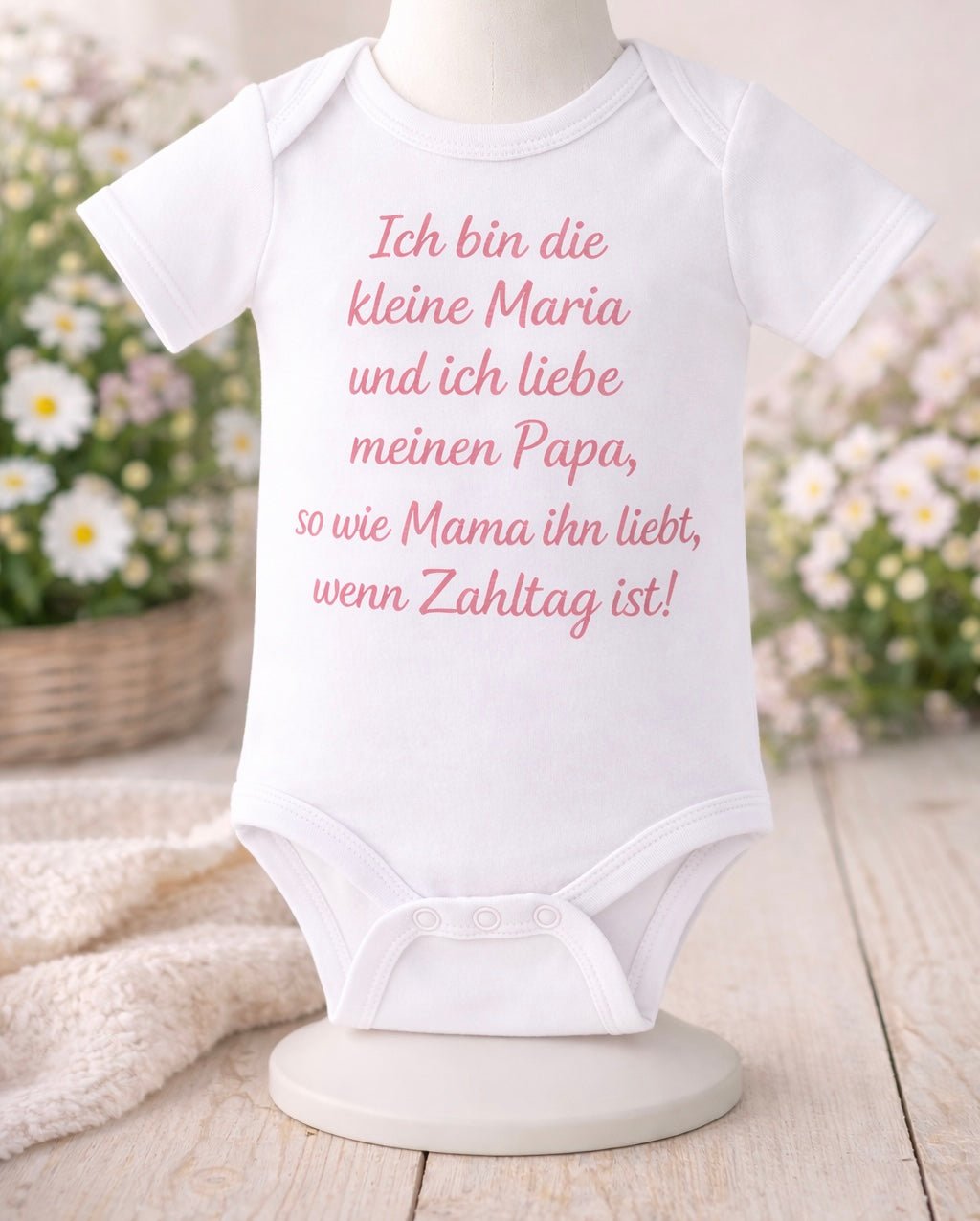 Personalisierter Baby Body – Ich bin die kleine Maria – Süßer Spruch für Papa