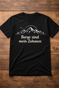 Berge sind mein Zuhause T-Shirt – Natur Geschenk – PrintB